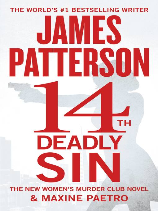 Détails du titre pour 14th Deadly Sin par James Patterson - Disponible